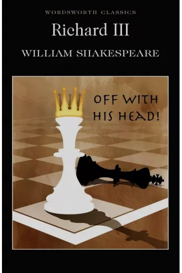 Richard III. Wordsworth Classics wer. angielska - William Shakespeare