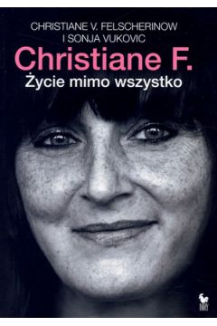 Christiane F. ycie mimo wszystko