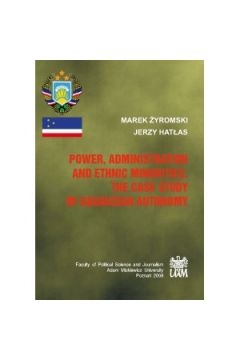 Power, Administration And Ethnic Minorties. The Case Study of Gagauzian Autonomy