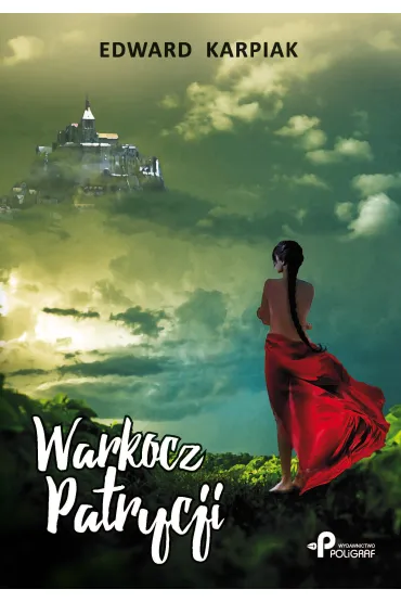 Warkocz Patrycji - Edward Karpiak