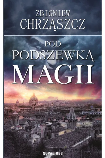 Pod podszewk� magii - Zbigniew Chrz�szcz