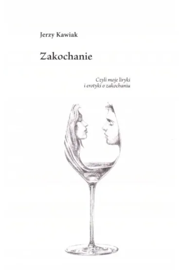 Zakochanie - Jerzy Kawiak