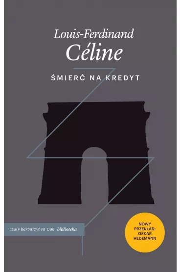 �mier� na kredyt - Celine Louis-Ferdinand
