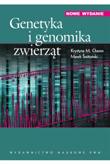 Genetyka i genomika zwierz�t - Marek �wito�ski, Krystyna M. Charon