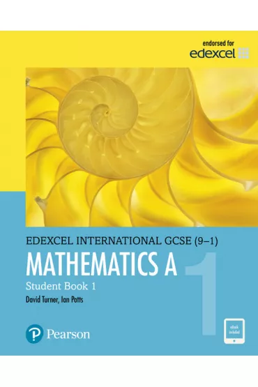 Pearson Edexcel International GCSE (9-1) Mathematics A Student Book 1 - D A Turner, I A Potts