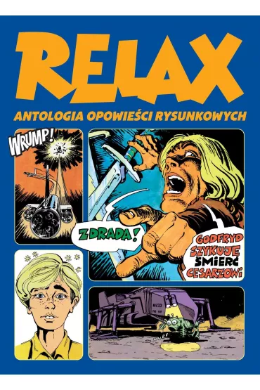 Klasyka polskiego komiksu Relax. Antologia opowie�ci rysunkowych. Tom 2