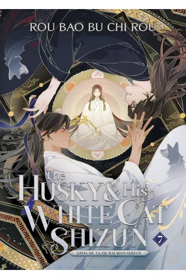 The Husky and His White Cat Shizun. Erha He Ta De Bai Mao Shizun. Novel Volume 7 - Rou Bao Bu Chi Rou