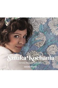 Sztuka kochania. Historia Michaliny Wisockiej (OST) (booklet CD)