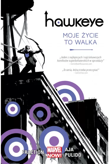 Marvel Now Moje �ycie to walka. Hawkeye. Tom 1 - Matt Fraction