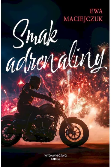 Smak adrenaliny - Ewa Maciejczuk