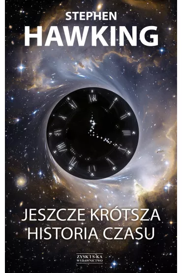 Jeszcze kr�tsza historia czasu - Stephen Hawking, Leonard Mlodinow