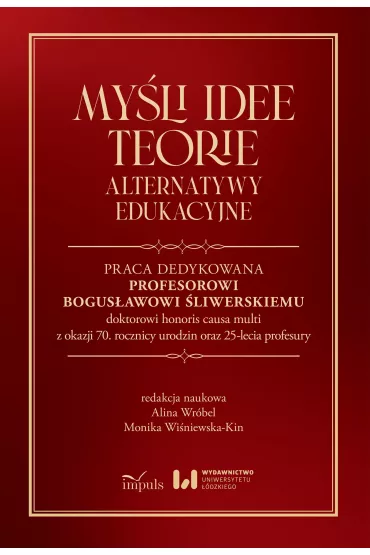 My�li Idee Teorie Alternatywy edukacyjne