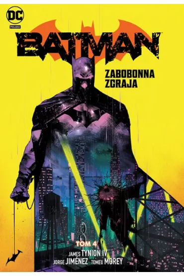 Uniwersum DC Batman. Zabobonna zgraja. Tom 4 - James Tynion IV, Jorge Jimenez