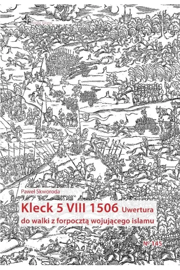 Kleck 5 viii 1506 - Pawe� Szymon Skworoda