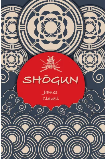 Shogun. Saga Azjatycka. Tom 1 - James Clavell