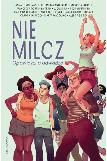 Nie milcz. Opowie�ci o odwadze