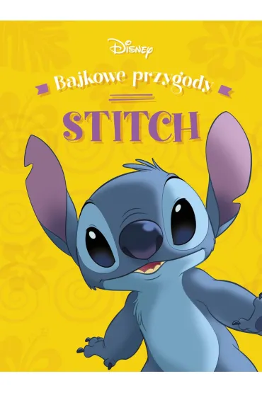 Bajkowe przygody. Disney Stitch