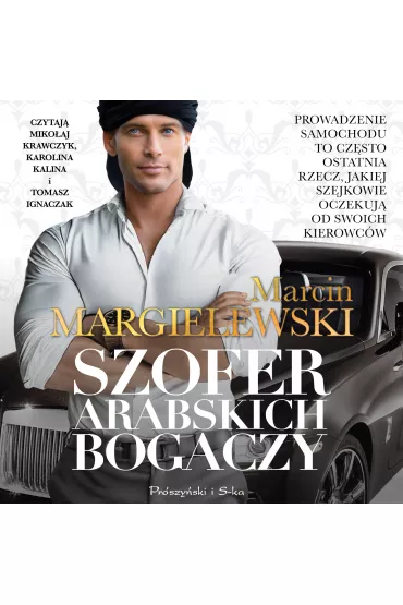 Audiobook Szofer arabskich bogaczy mp3 - Marcin Margielewski