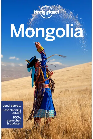 Mongolia. Lonely Planet - Adam Karlin, Michael Kohn, Holden Trent