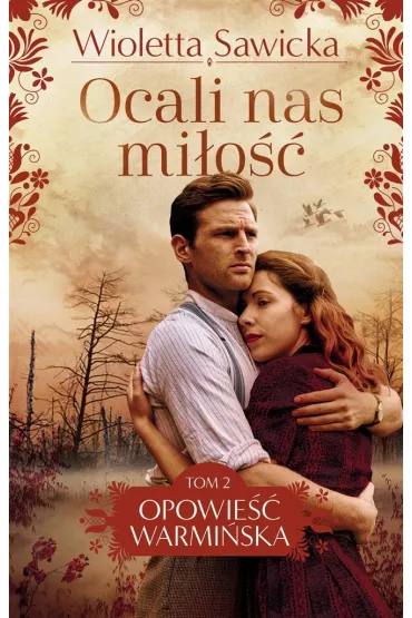 Ocali nas mio. Opowie warmiska. Tom 2 - Wioletta Sawicka