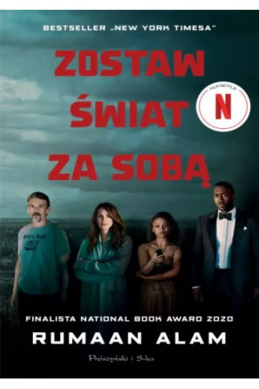 Zostaw �wiat za sob�. Wydanie filmowe - Rumaan Alam