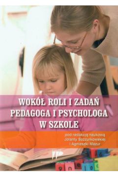 eBook Wok roli i zada pedagoga i psychologa w szkole pdf