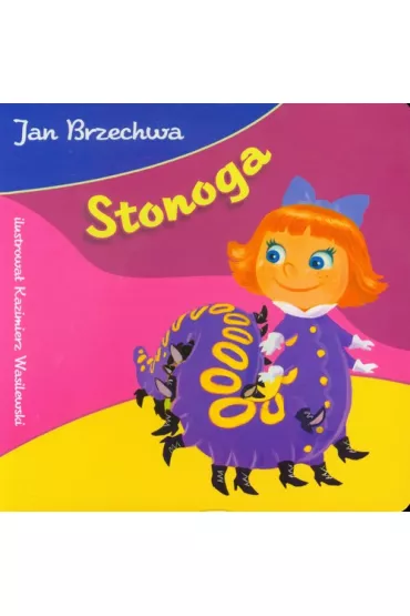 Stonoga - Jan Brzechwa
