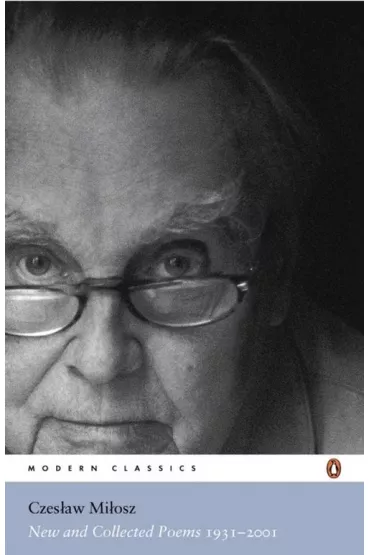 New and Collected Poems 1931-2001 - Czes�aw Mi�osz