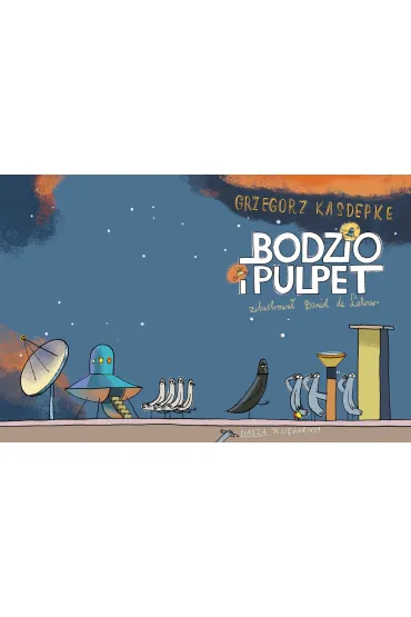 Bodzio i pulpet - Grzegorz Kasdepke