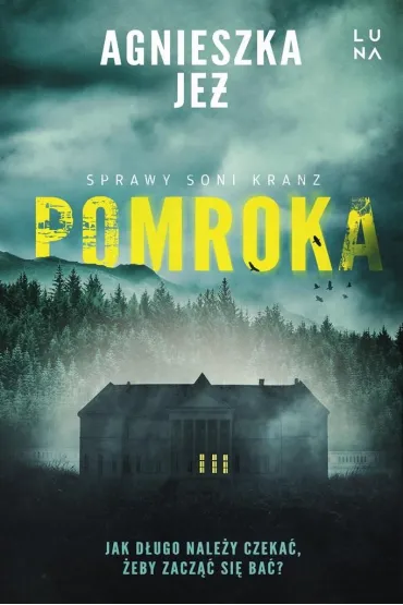 Pomroka - Agnieszka Je�