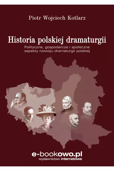 eBook Historia polskiej dramaturgii pdf - Piotr Wojciech Kotlarz