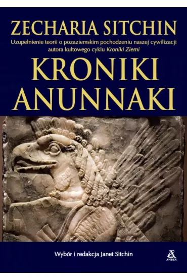 Kroniki anunnaki - Zecharia Sitchin