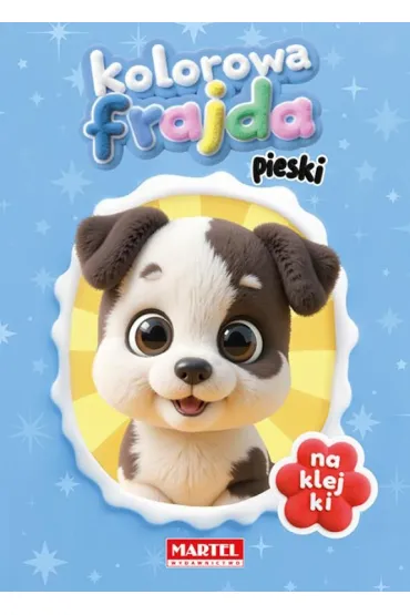 Kolorowa frajda. Pieski z naklejkami - Agata Niemirska