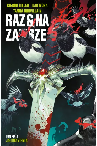 Ja�owa ziemia. Raz i na zawsze. Tom 5 - Kieron Gillen, Dan Mora