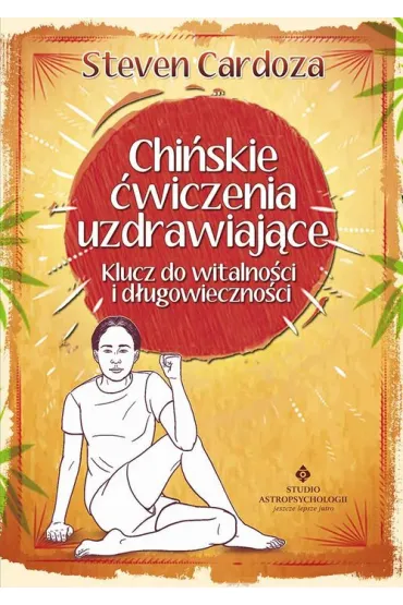 Chi�skie �wiczenia uzdrawiaj�ce - Steven Cardoza
