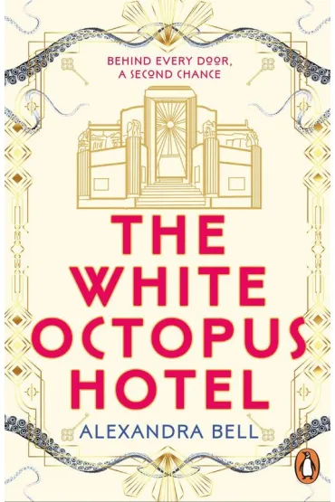 The White Octopus Hotel - Alexandra  Bell