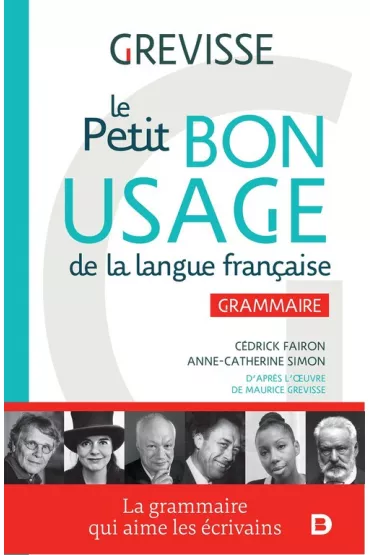 Petit Bon Usage de la langue francaise - Maurice Grevisse, Fairon C�drick, Simon  Anne-Catherine