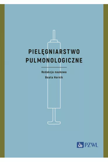 Piel�gniarstwo pulmonologiczne - Beata Hornik