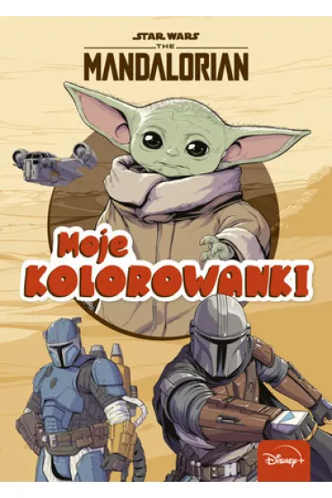 Moje kolorowanki. Star Wars The Mandalorian