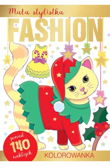 Ma�a stylistka Fashion. Kolorowanka. Kotki