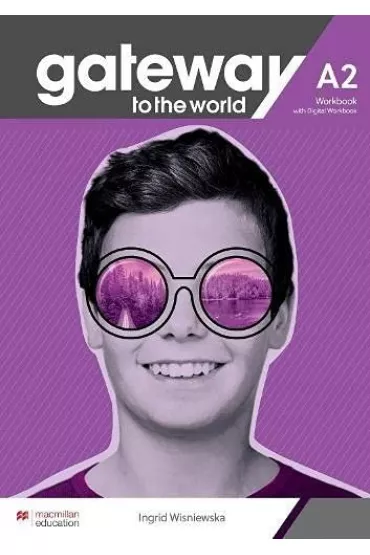 Gateway to the World A2. Zeszyt �wicze� z dost�pem do wersji cyfrowej - Ingrid Wisniewska