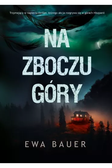 Na zboczu g�ry - Ewa Bauer