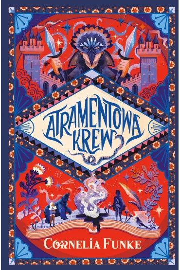 Atramentowa krew. Atramentowy �wiat. Tom 2 - Cornelia Funke