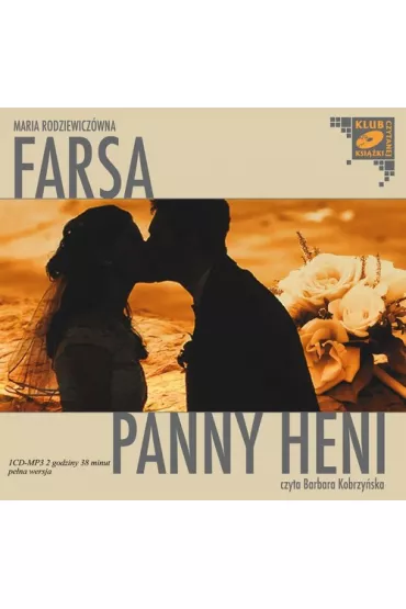 Farsa Panny Heni (audiobook) CD - Maria Rodziewicz�wna