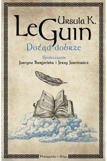 Dot�d dobrze - Ursula Kroeber Le Guin