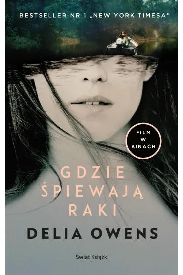 Gdzie �piewaj� raki. Wydanie filmowe - Delia Owens