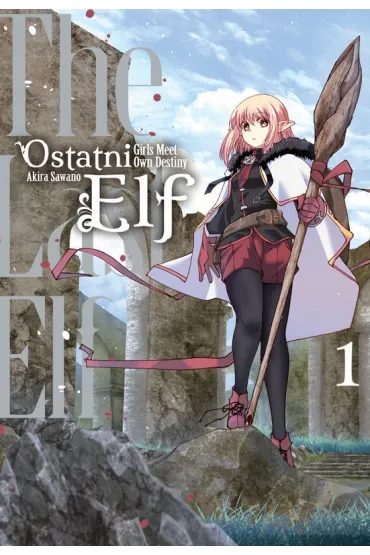 Ostatni Elf. Tom 1 - Akira Sawano