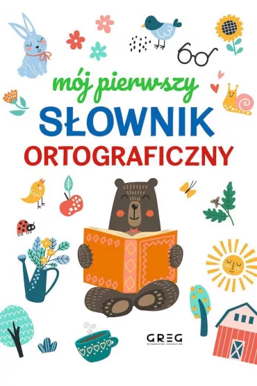 Mj pierwszy sownik ortograficzny - Lucyna Szary