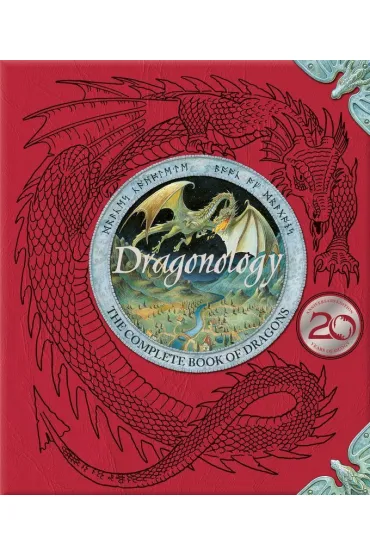 Dragonology: New 20th Anniversary Edition - Dugald Steer
