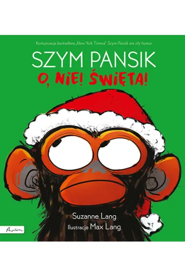 Szym Pansik. O, nie! �wi�ta! - Suzanne  Lang